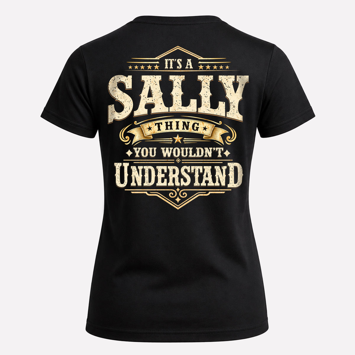 SALLY HH-F003–Personalized Name Quote Apparel “It’s an NAME Thing You Wouldn’t Understand”