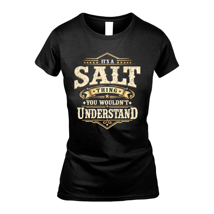 SALT HH-F009–Personalized Name Quote Apparel “It’s an NAME Thing You Wouldn’t Understand”