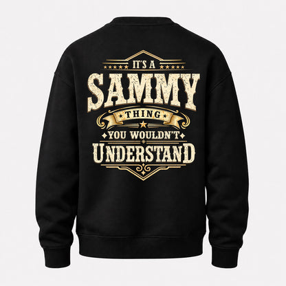 SAMMY HH-F003–Personalized Name Quote Apparel “It’s an NAME Thing You Wouldn’t Understand”