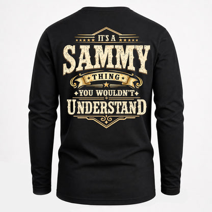 SAMMY HH-F003–Personalized Name Quote Apparel “It’s an NAME Thing You Wouldn’t Understand”