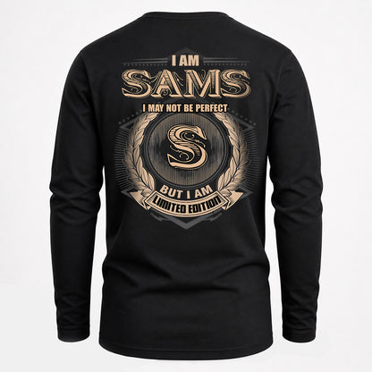 SAMS 2K-101–Personalized Name Quote Apparel “I Am NAME May Not Be Perfect But I Am Limited Edition”