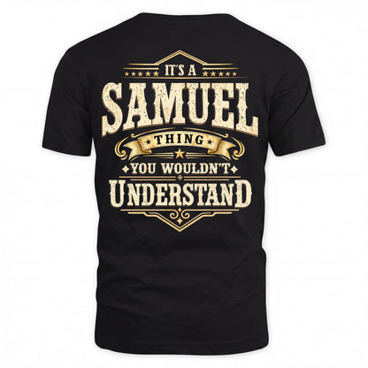 SAMUEL HH-F003–Personalized Name Quote Apparel “It’s an NAME Thing You Wouldn’t Understand”