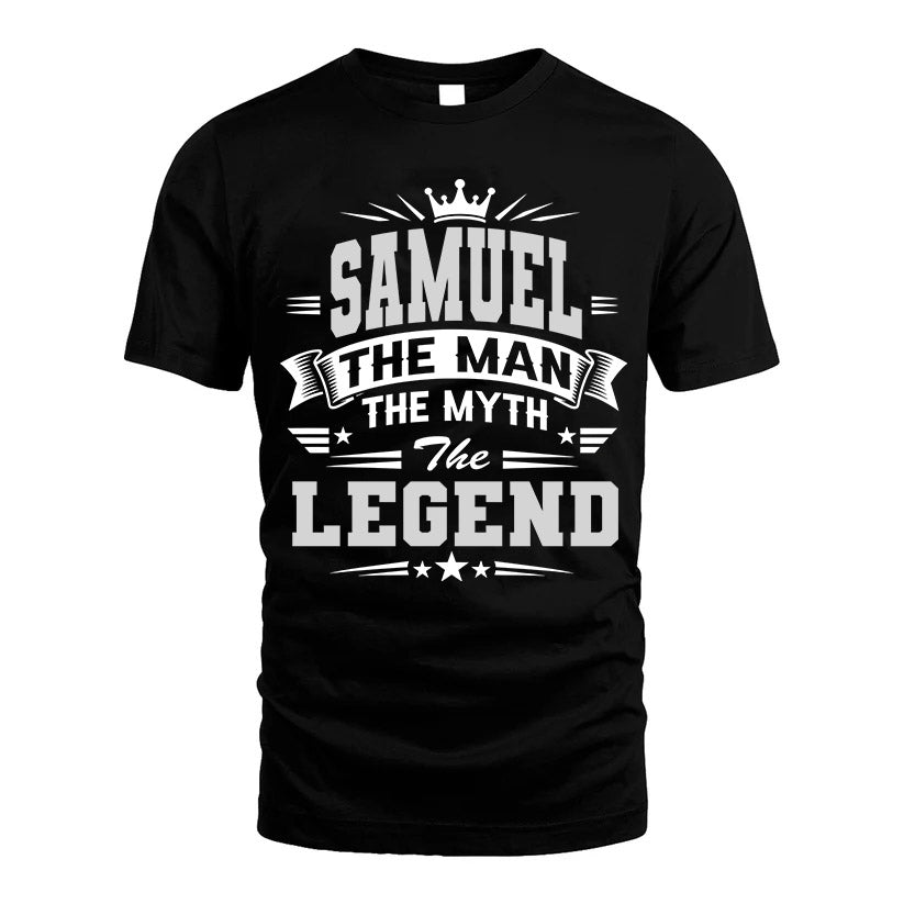 SAMUEL HH F004 The Man The Myth The Legend Personalized Shirt – Gift for Men