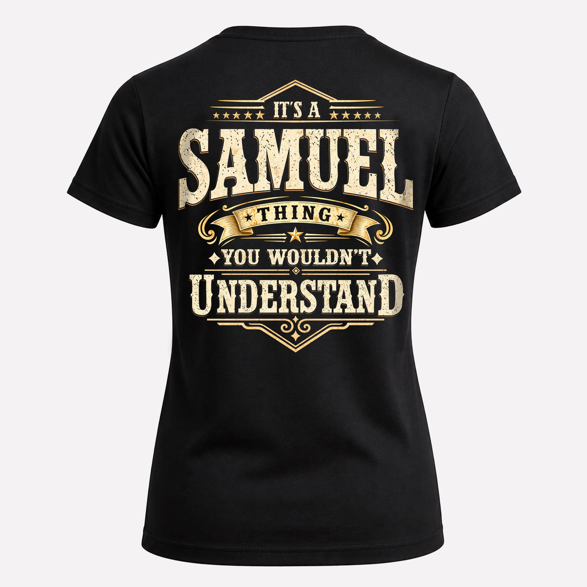 SAMUEL HH-F003–Personalized Name Quote Apparel “It’s an NAME Thing You Wouldn’t Understand”