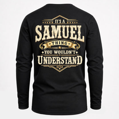 SAMUEL HH-F003–Personalized Name Quote Apparel “It’s an NAME Thing You Wouldn’t Understand”