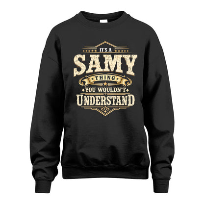SAMY HH-F009–Personalized Name Quote Apparel “It’s an NAME Thing You Wouldn’t Understand”