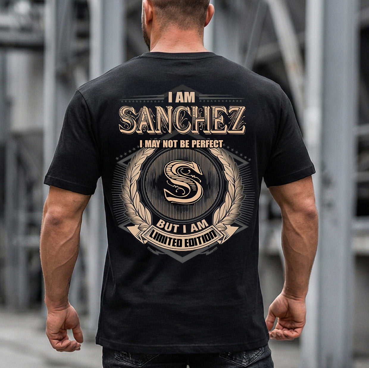 SANCHEZ 2K-101–Personalized Name Quote Apparel “I Am NAME May Not Be Perfect But I Am Limited Edition”