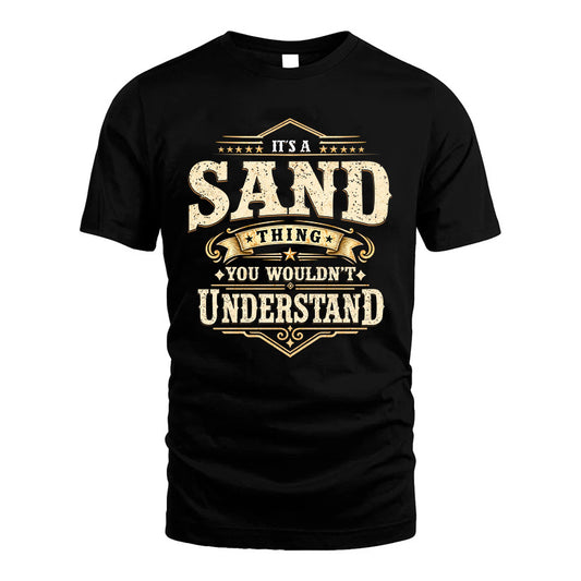 SAND HH-F009–Personalized Name Quote Apparel “It’s an NAME Thing You Wouldn’t Understand”