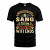 SANG TT898-K6-229 – Personalized Funny Camping Quote Apparel “The Adventure Begins When The WiFi Ends”