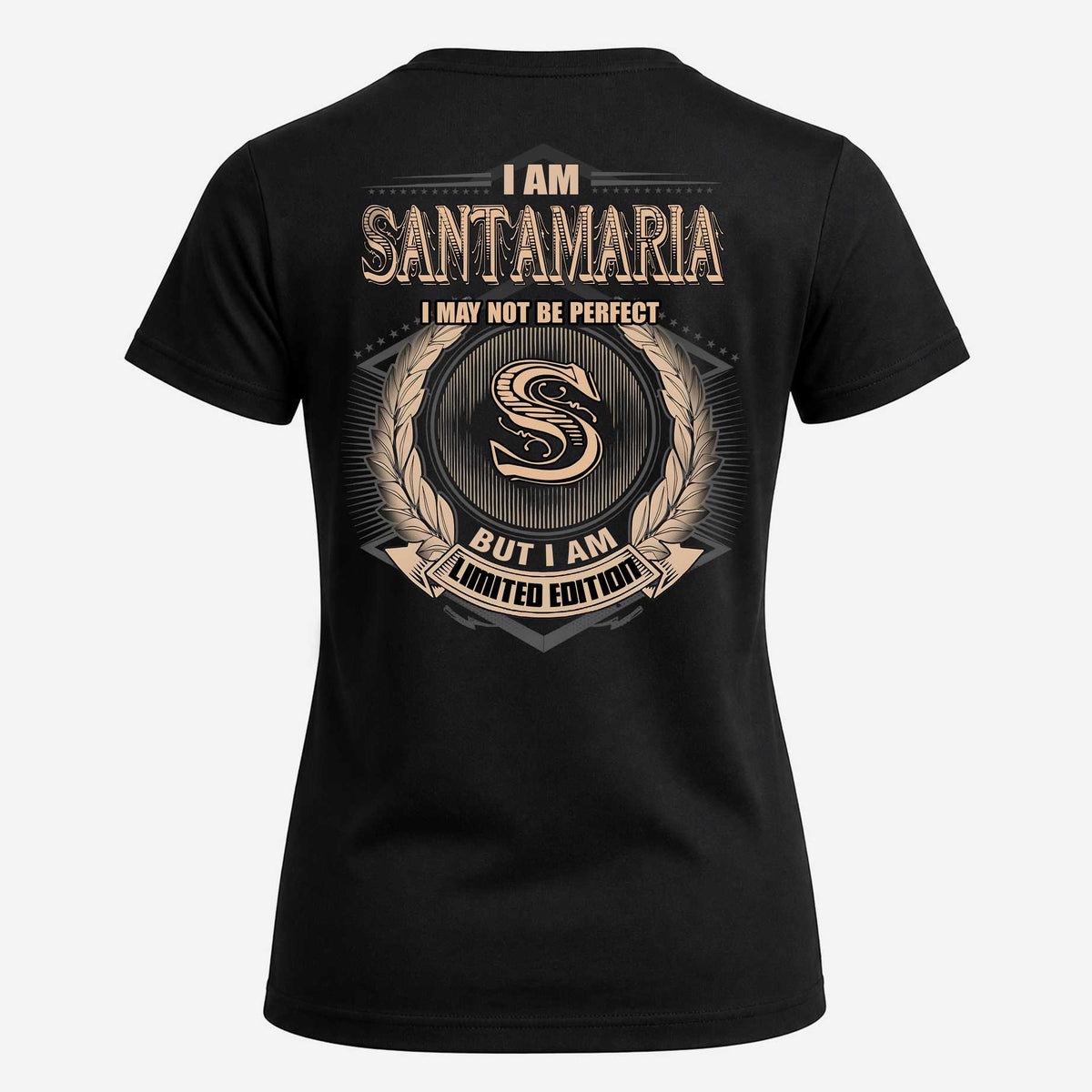 SANTAMARIA 2K-101–Personalized Name Quote Apparel “I Am NAME May Not Be Perfect But I Am Limited Edition”