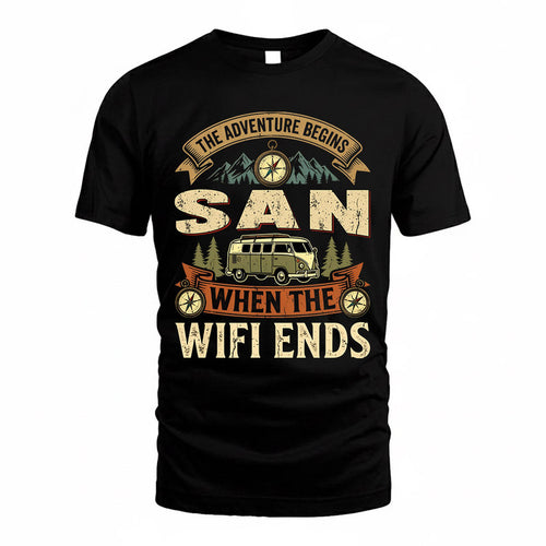 SAN TT898-K6-229 – Personalized Funny Camping Quote Apparel “The Adventure Begins When The WiFi Ends”