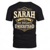 SARAH HH-F003–Personalized Name Quote Apparel “It’s an NAME Thing You Wouldn’t Understand”