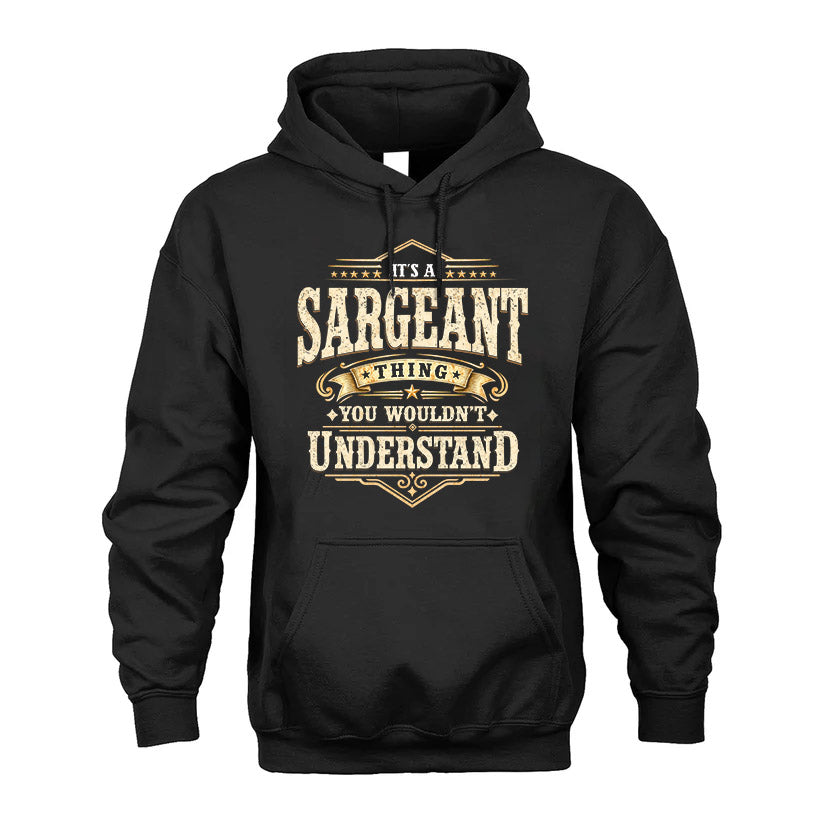 SARGEANT HH-F009–Personalized Name Quote Apparel “It’s an NAME Thing You Wouldn’t Understand”