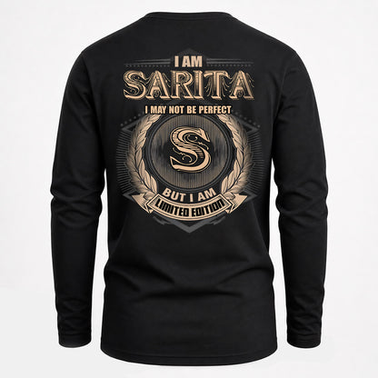 SARITA 2K-101–Personalized Name Quote Apparel “I Am NAME May Not Be Perfect But I Am Limited Edition”