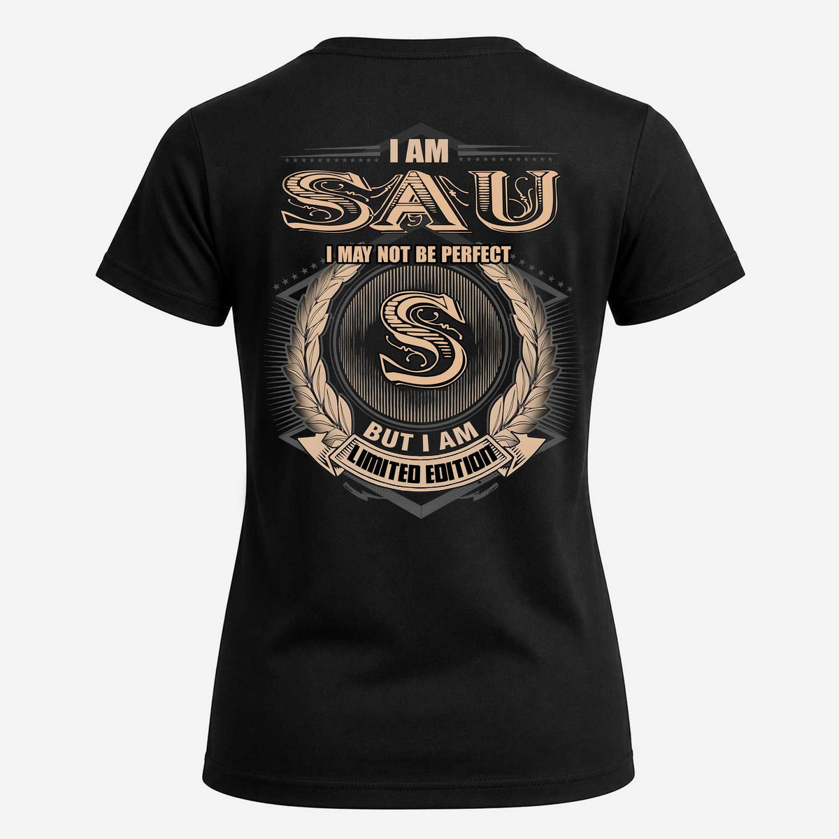 SAU 2K-101–Personalized Name Quote Apparel “I Am NAME May Not Be Perfect But I Am Limited Edition”