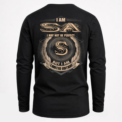 SA 2K-101–Personalized Name Quote Apparel “I Am NAME May Not Be Perfect But I Am Limited Edition”
