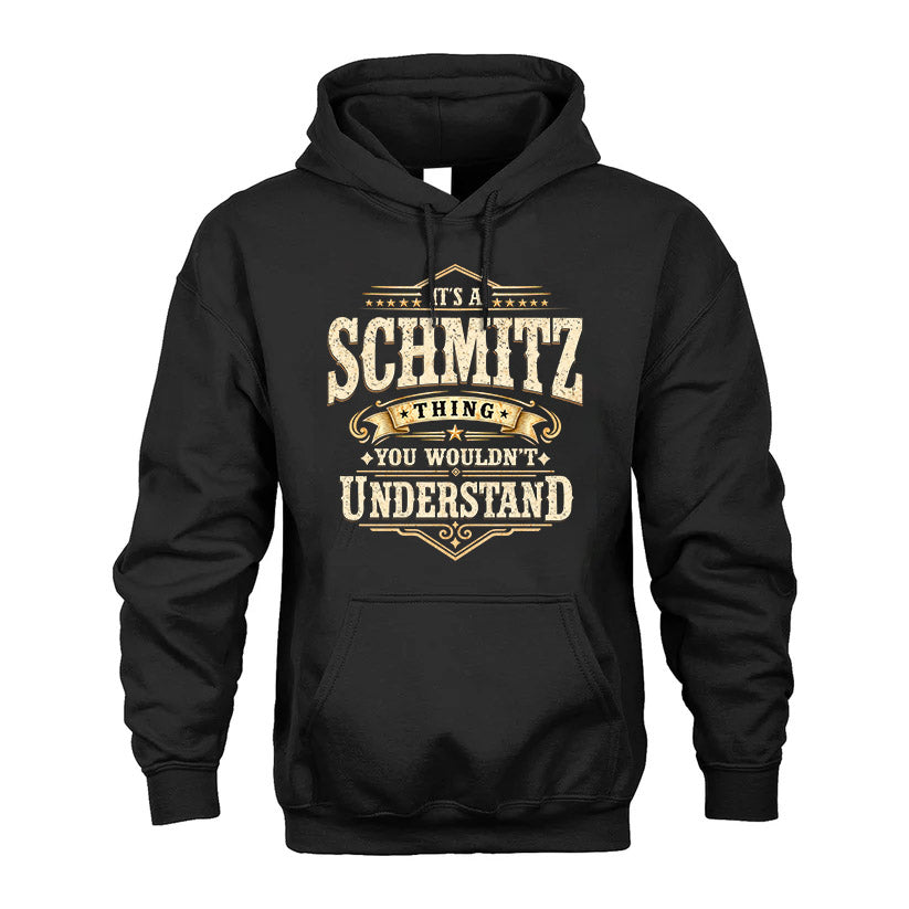 SCHMITZ HH-F009–Personalized Name Quote Apparel “It’s an NAME Thing You Wouldn’t Understand”