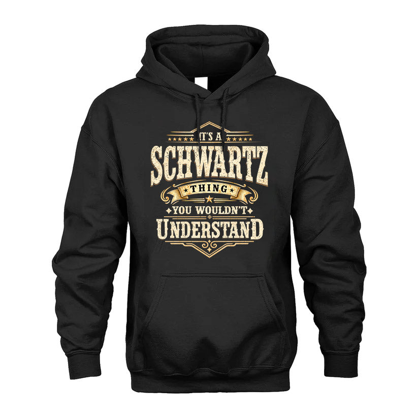 SCHWARTZ HH-F009–Personalized Name Quote Apparel “It’s an NAME Thing You Wouldn’t Understand”