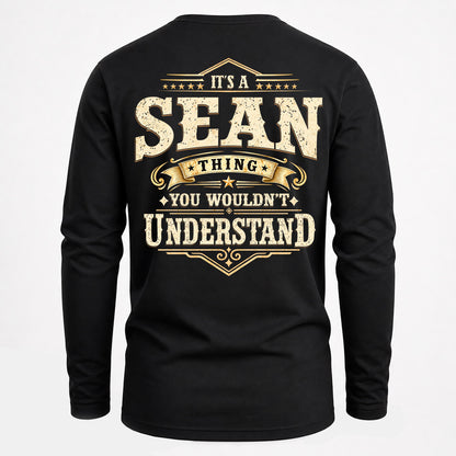 SEAN HH-F003–Personalized Name Quote Apparel “It’s an NAME Thing You Wouldn’t Understand”