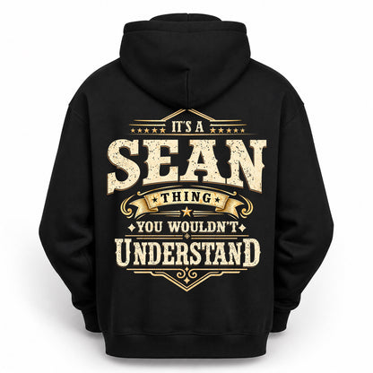 SEAN HH-F003–Personalized Name Quote Apparel “It’s an NAME Thing You Wouldn’t Understand”