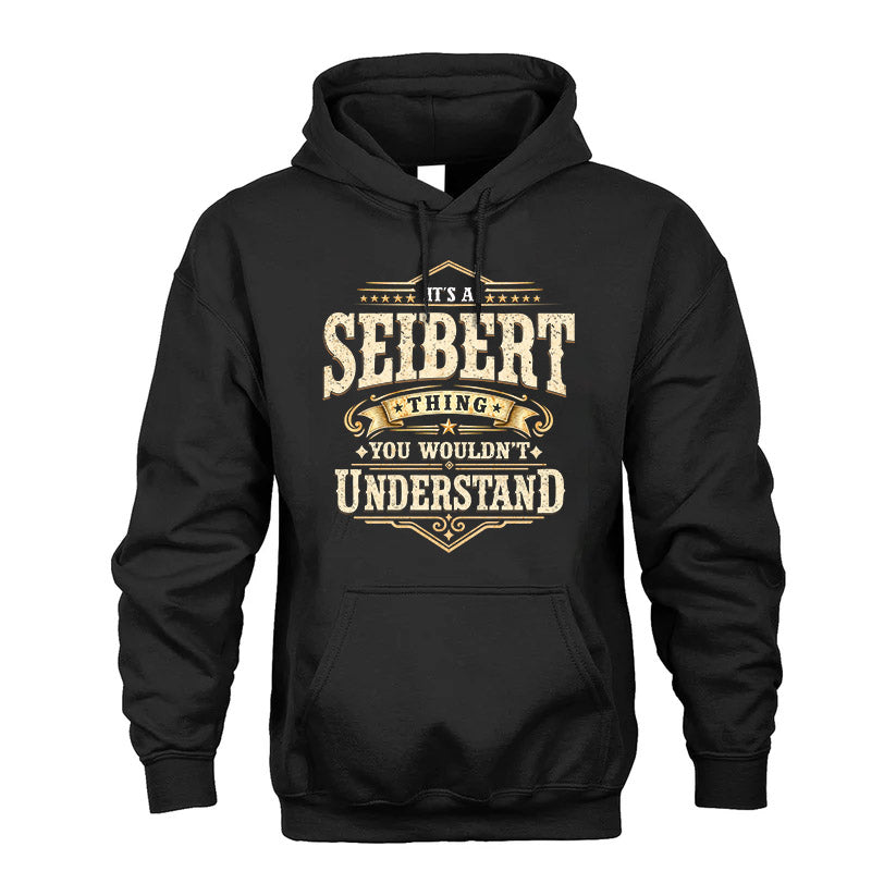 SEIBERT HH-F009–Personalized Name Quote Apparel “It’s an NAME Thing You Wouldn’t Understand”