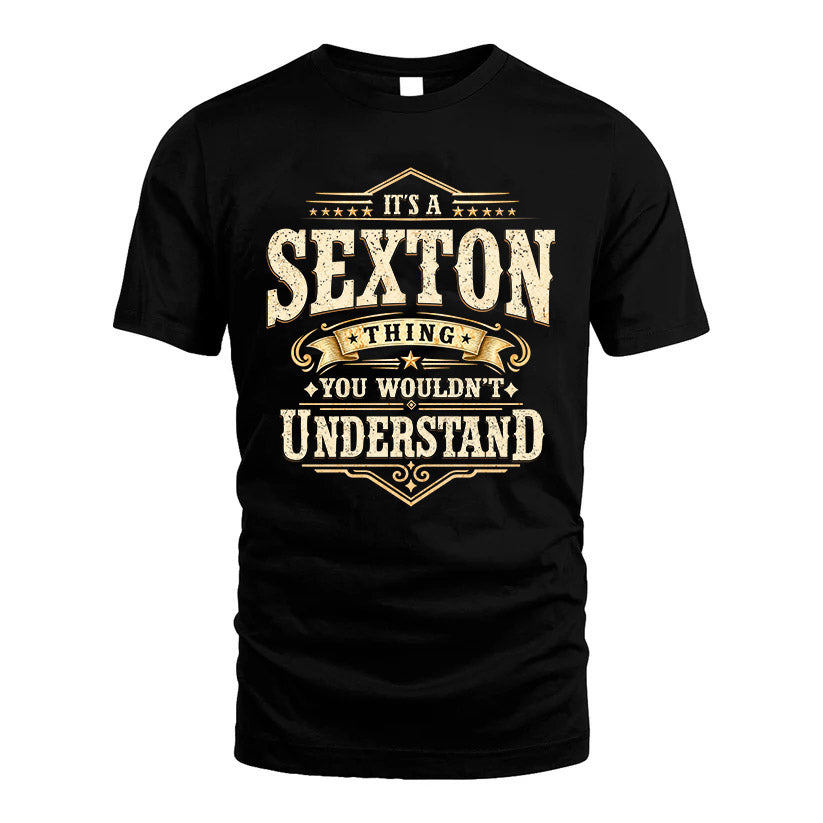 SEXTON HH-F009–Personalized Name Quote Apparel “It’s an NAME Thing You Wouldn’t Understand”