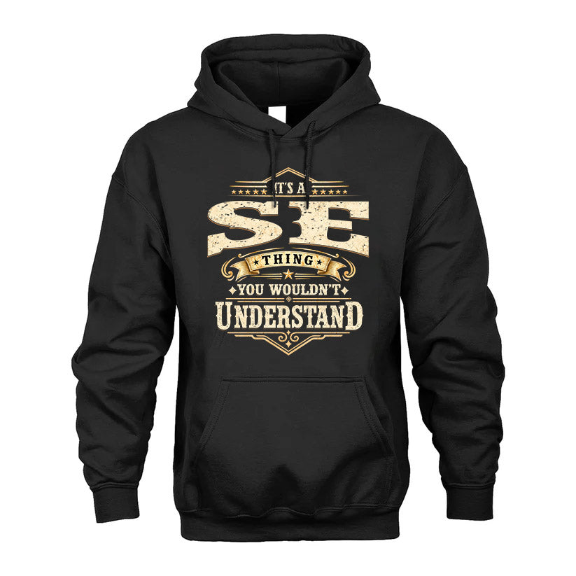 SE HH-F009–Personalized Name Quote Apparel “It’s an NAME Thing You Wouldn’t Understand”