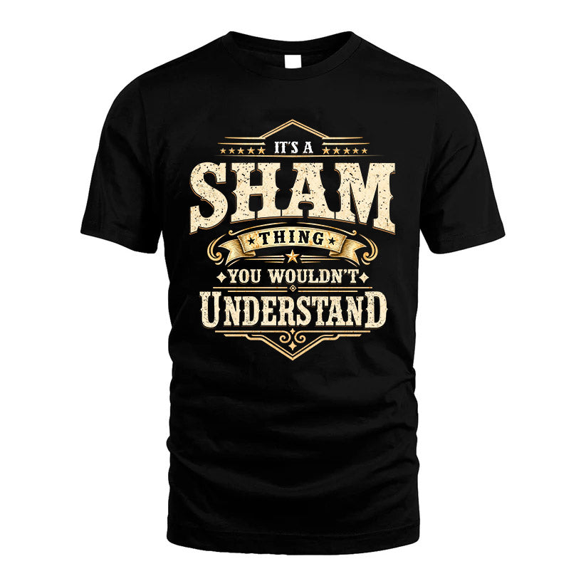 SHAM HH-F009–Personalized Name Quote Apparel “It’s an NAME Thing You Wouldn’t Understand”