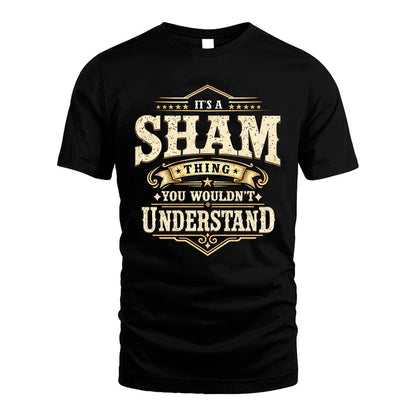 SHAM HH-F009–Personalized Name Quote Apparel “It’s an NAME Thing You Wouldn’t Understand”