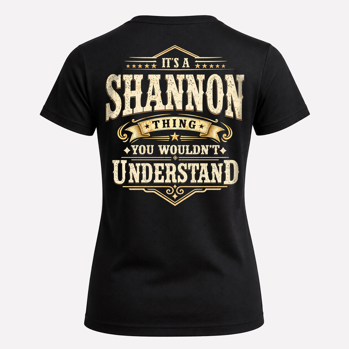 SHANNON HH-F003–Personalized Name Quote Apparel “It’s an NAME Thing You Wouldn’t Understand”