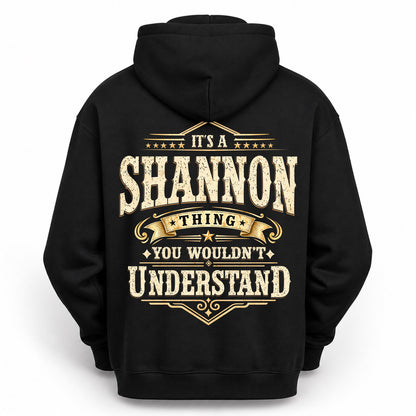 SHANNON HH-F003–Personalized Name Quote Apparel “It’s an NAME Thing You Wouldn’t Understand”