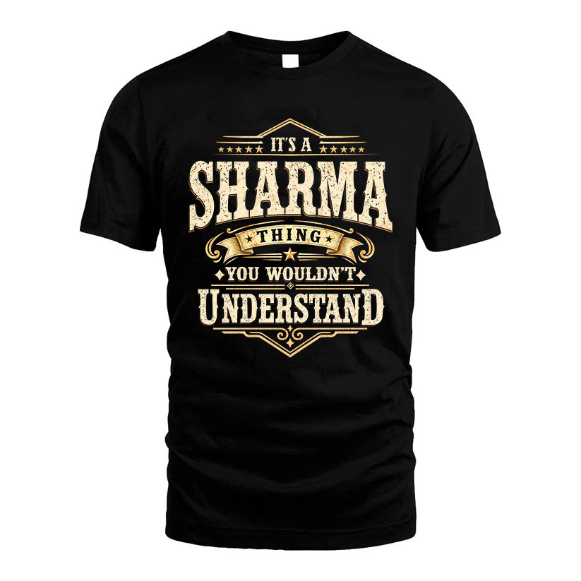 SHARMA HH-F009–Personalized Name Quote Apparel “It’s an NAME Thing You Wouldn’t Understand”