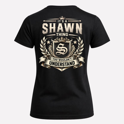 SHAWN HH-F006 Thing Personalized Name T Shirt – You Wouldn’t Understand