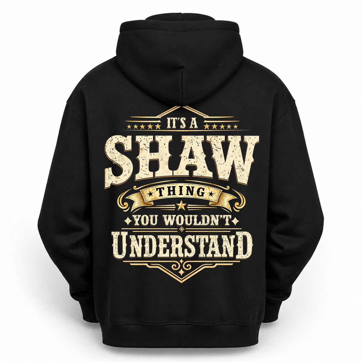 SHAW HH-F003–Personalized Name Quote Apparel “It’s an NAME Thing You Wouldn’t Understand”