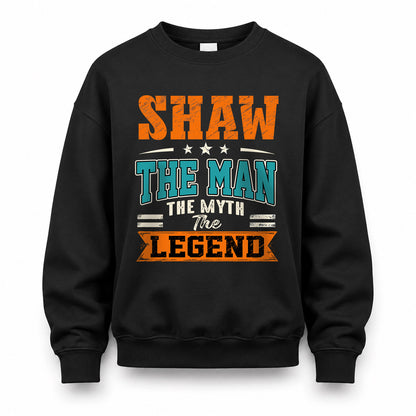 SHAW HH F007 The Man The Myth The Legend Personalized Shirt – Gift for Men