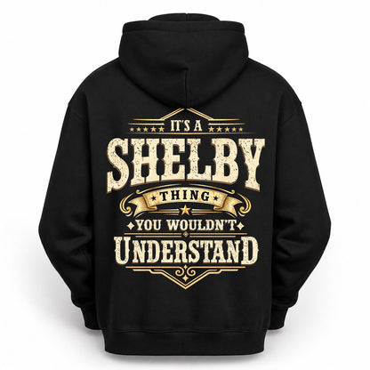 SHELBY HH-F003–Personalized Name Quote Apparel “It’s an NAME Thing You Wouldn’t Understand”