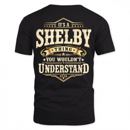 SHELBY HH-F003–Personalized Name Quote Apparel “It’s an NAME Thing You Wouldn’t Understand”