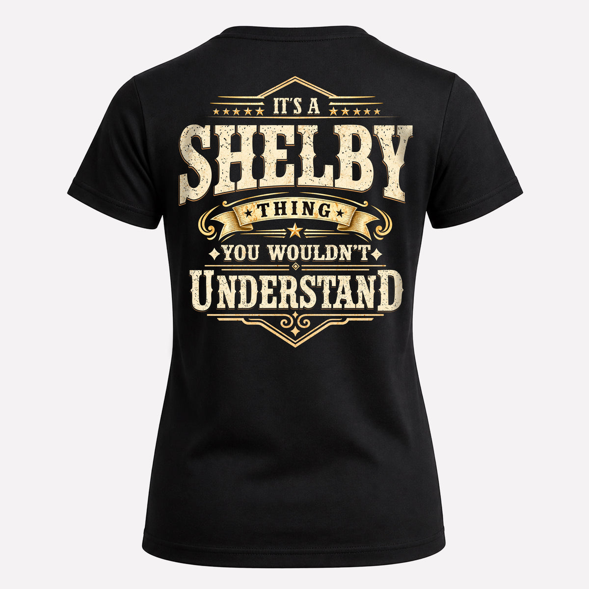 SHELBY HH-F003–Personalized Name Quote Apparel “It’s an NAME Thing You Wouldn’t Understand”