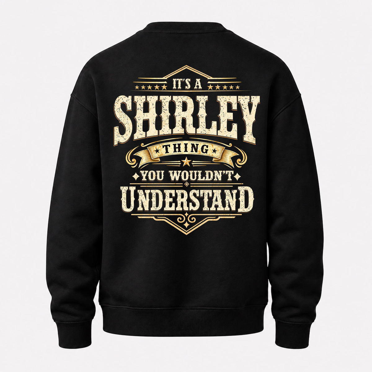 SHIRLEY HH-F003–Personalized Name Quote Apparel “It’s an NAME Thing You Wouldn’t Understand”