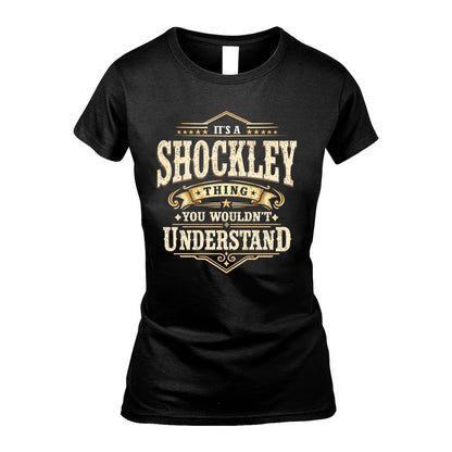 SHOCKLEY HH-F009–Personalized Name Quote Apparel “It’s an NAME Thing You Wouldn’t Understand”