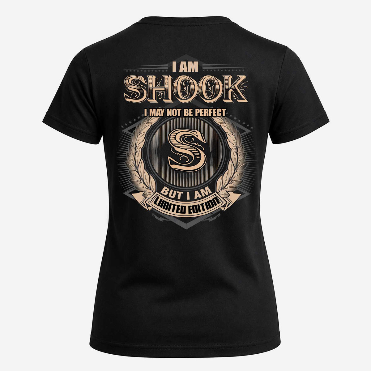 SHOOK 2K-101–Personalized Name Quote Apparel “I Am NAME May Not Be Perfect But I Am Limited Edition”