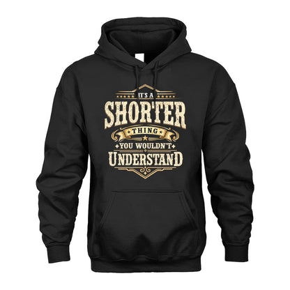 SHORTER HH-F009–Personalized Name Quote Apparel “It’s an NAME Thing You Wouldn’t Understand”