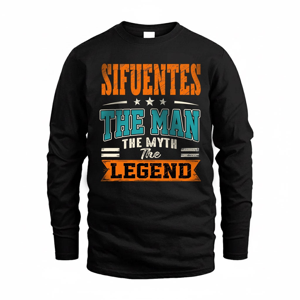 SIFUENTES HH F007 The Man The Myth The Legend Personalized Shirt – Gift for Men