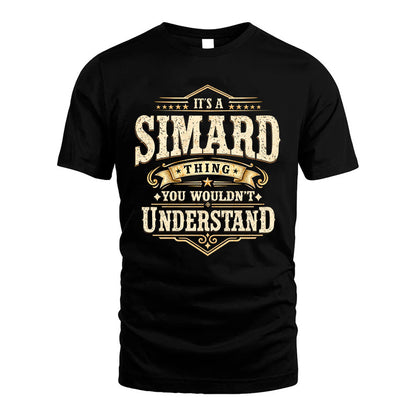 SIMARD HH-F009–Personalized Name Quote Apparel “It’s an NAME Thing You Wouldn’t Understand”