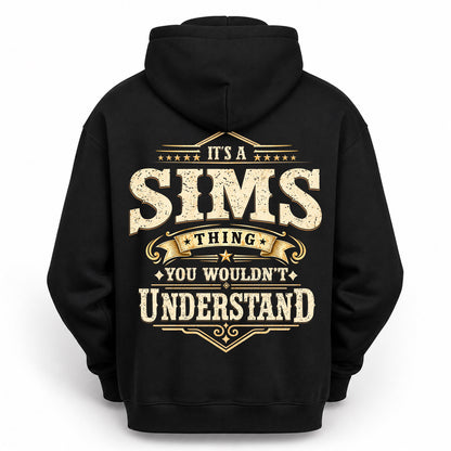 SIMS HH-F003–Personalized Name Quote Apparel “It’s an NAME Thing You Wouldn’t Understand”