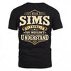 SIMS HH-F003–Personalized Name Quote Apparel “It’s an NAME Thing You Wouldn’t Understand”
