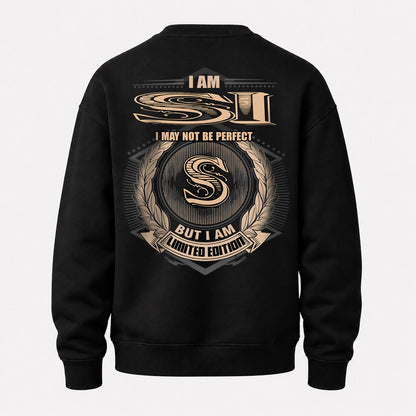 SI 2K-101–Personalized Name Quote Apparel “I Am NAME May Not Be Perfect But I Am Limited Edition”