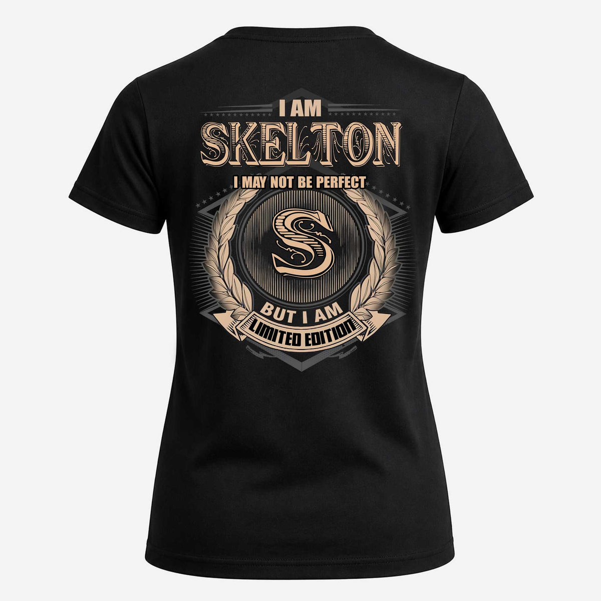 SKELTON 2K-101–Personalized Name Quote Apparel “I Am NAME May Not Be Perfect But I Am Limited Edition”