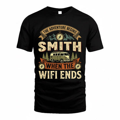 SMITH TT898-K6-229 – Personalized Funny Camping Quote Apparel “The Adventure Begins When The WiFi Ends”