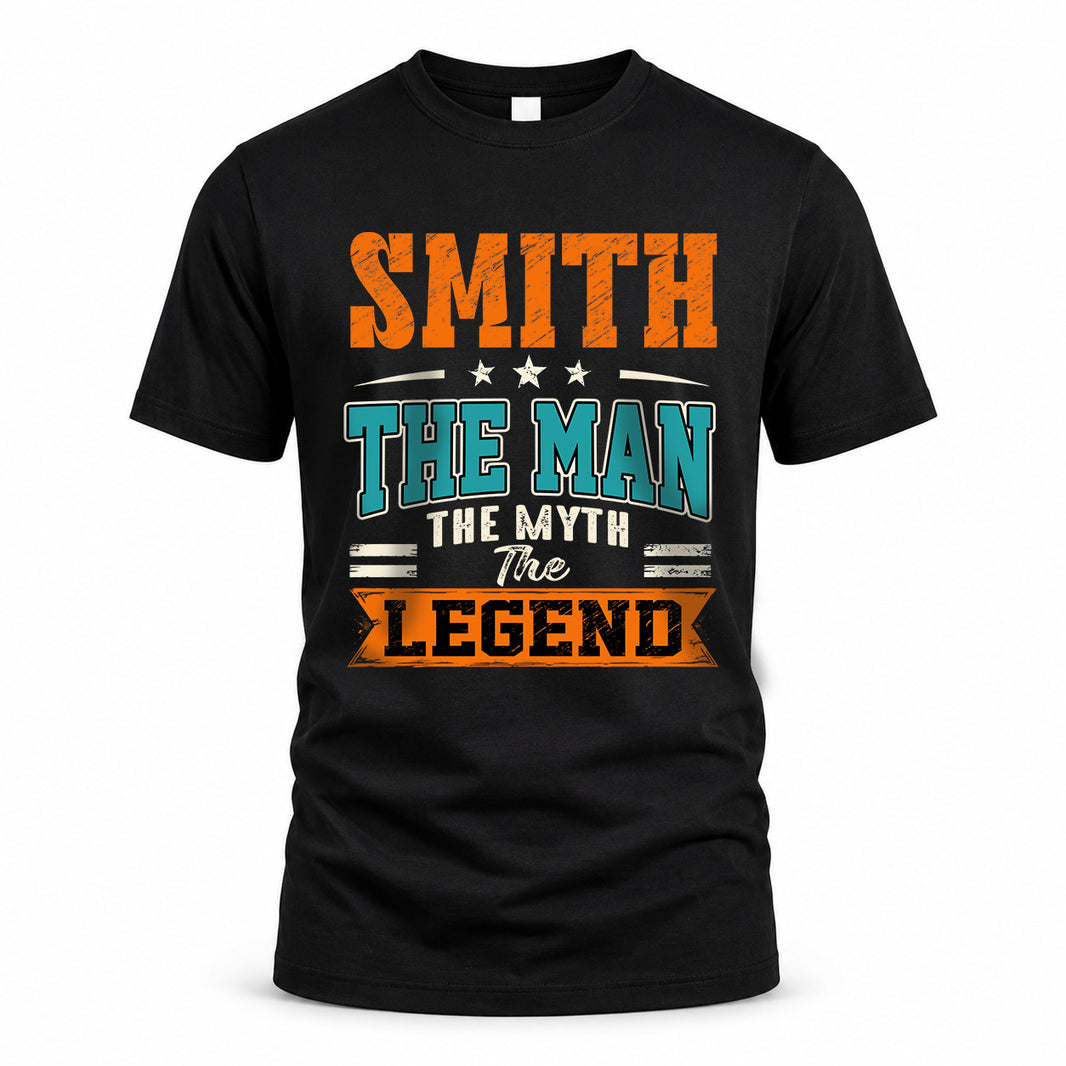 SMITH HH F007 The Man The Myth The Legend Personalized Shirt – Gift for Men